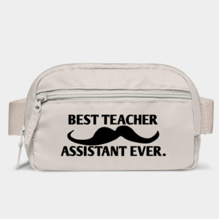 Best teacher assistant ever, Gift for male teacher assistant with mustache Bag