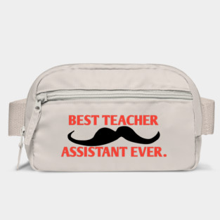 Best teacher assistant ever, Gift for male teacher assistant with mustache Bag
