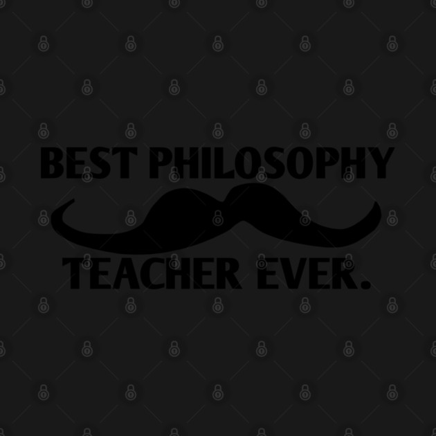 Best philosophy teacher ever, Gift for male philosophy teacher with mustache by BlackMeme94