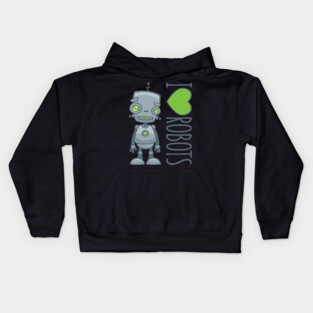 I Love Robots Kids Hoodie