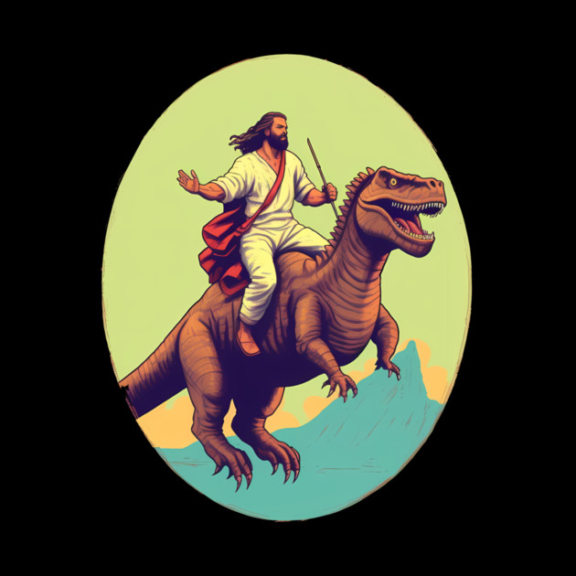 Jesus riding t rex, Funny Christian Design by logiamerch