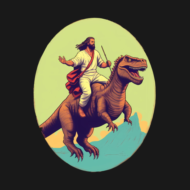 Jesus riding t rex, Funny Christian Design by logiamerch