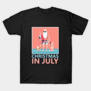 Xmas in July, Funny Santa Tropical Christmas T-Shirt