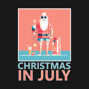 Xmas in July, Funny Santa Tropical Christmas T-Shirt