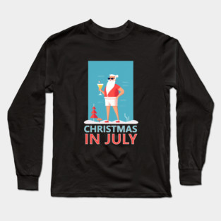 Xmas in July, Funny Santa Tropical Christmas Long Sleeve T-Shirt