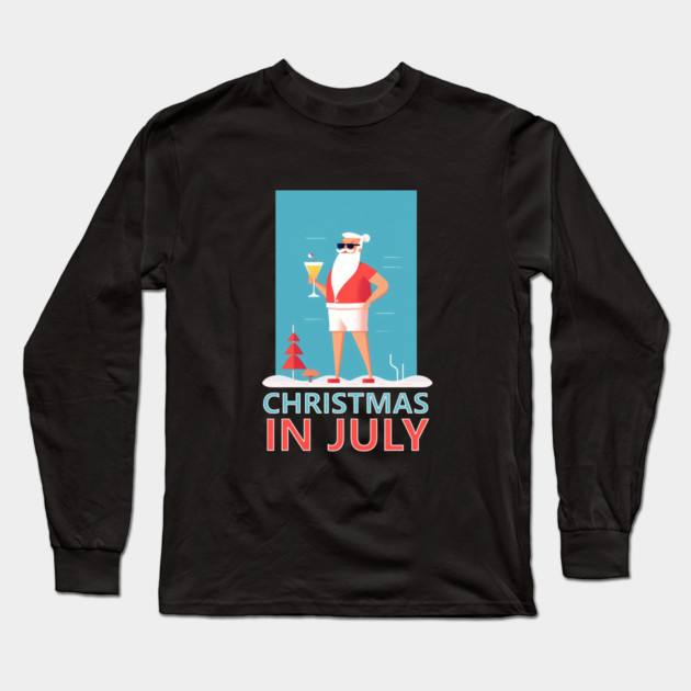 Xmas in July, Funny Santa Tropical Christmas Long Sleeve T-Shirt by logiamerch