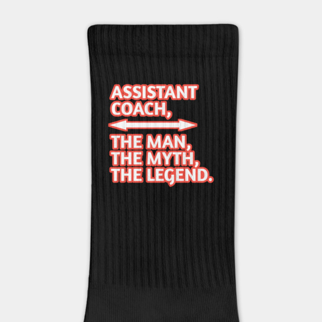 Assistant Coach The Man The Myth The Legend, Gift for male assistant coach by BlackMeme94