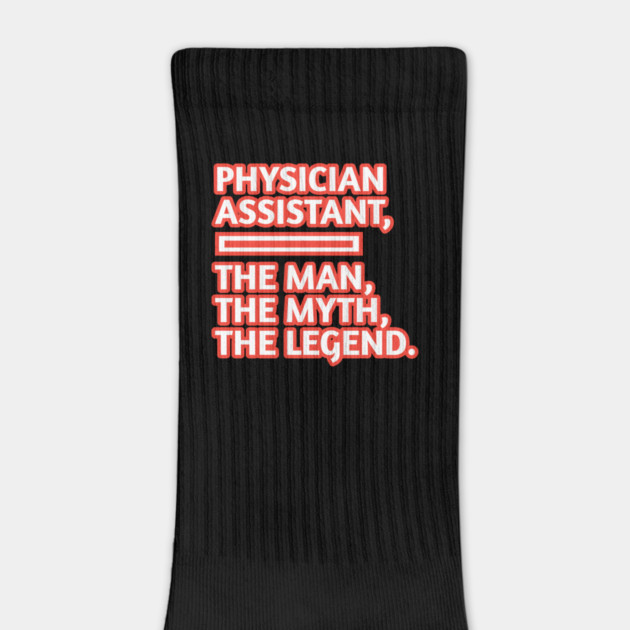 Physician Assistant  The Man The Myth The Legend, Gift for male physician assistant by BlackMeme94