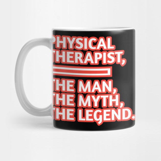 Physical Therapist  The Man The Myth The Legend, Gift for male physical therapist with mustache by BlackMeme94