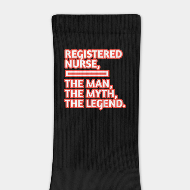 Registered Nurses  The Man The Myth The Legend, Gift for male registered nurses by BlackMeme94