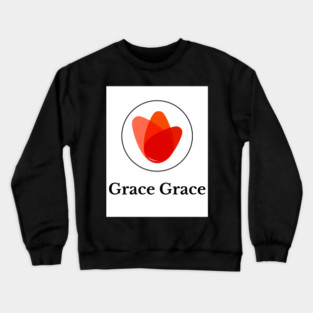 Beautiful Prophecy - Grace Grace Crewneck Sweatshirt