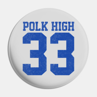 Polk High #33 vintage Al Bundy jersey Pin