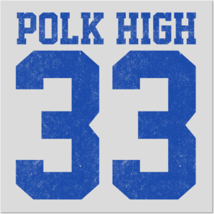 Polk High #33 vintage Al Bundy jersey Posters and Art