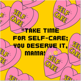 Self-care Posters and Art
