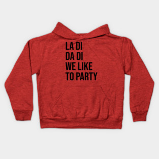 La Di Da Di - Classic Hip Hop Kids Hoodie