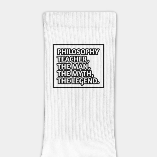 Philosophy Teacher  The Man The Myth The Legend, Gift for male philosophy teacher by BlackMeme94
