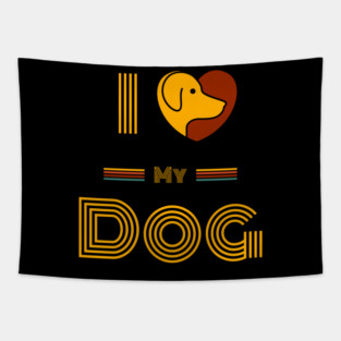 I-Love-My-Dog-Dog-Lover Tapestry