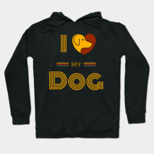 I-Love-My-Dog-Dog-Lover Hoodie