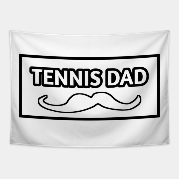 Tennis dad , Gift for tennis players Tapestry by BlackMeme94