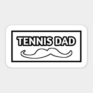 Tennis dad , Gift for tennis players Sticker