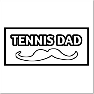 Tennis dad , Gift for tennis players Posters and Art