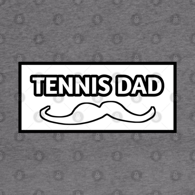 Tennis dad , Gift for tennis players by BlackMeme94