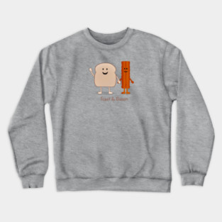 Toast & Bacon Buddies Crewneck Sweatshirt
