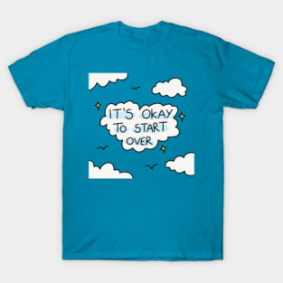 Start over T-Shirt