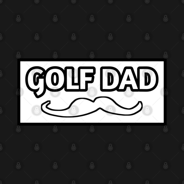 Golf dad , Gift for golf players by BlackMeme94
