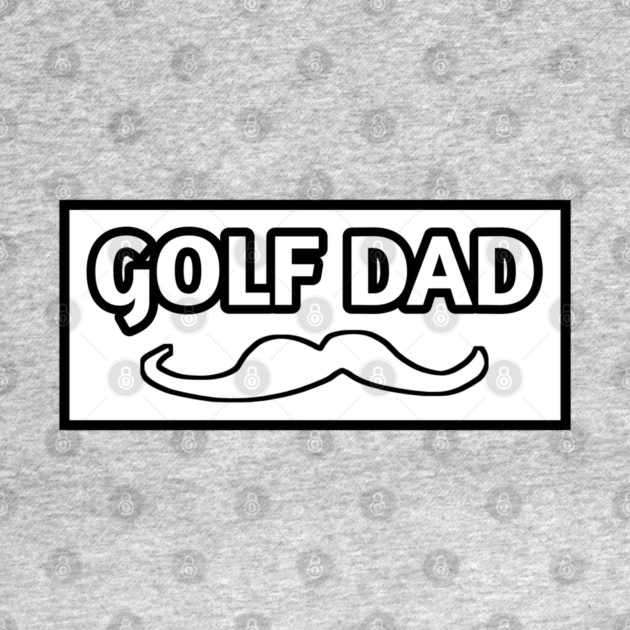 Golf dad , Gift for golf players by BlackMeme94