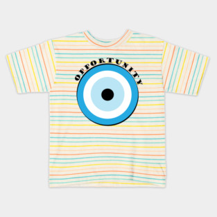 Evil Eye, Opportunity Kids T-Shirt