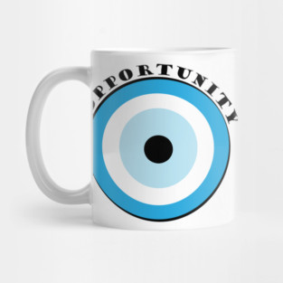 Evil Eye, Opportunity Mug