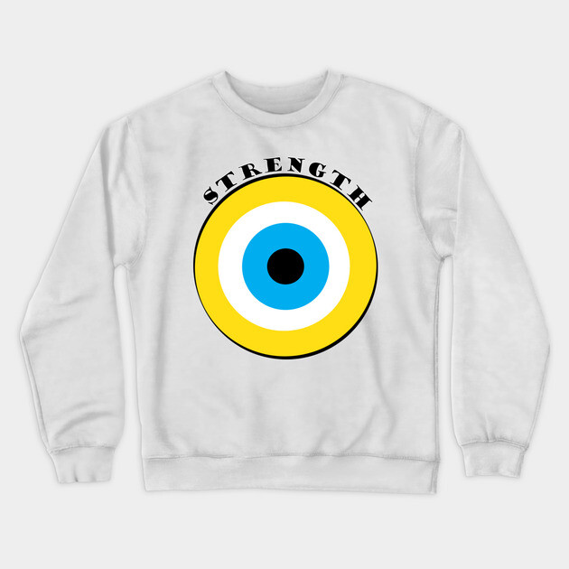 Evil Eye, Strength Crewneck Sweatshirt by DickinsonDesign