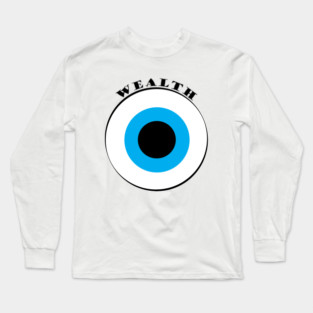 Evil Eye, Wealth Long Sleeve T-Shirt