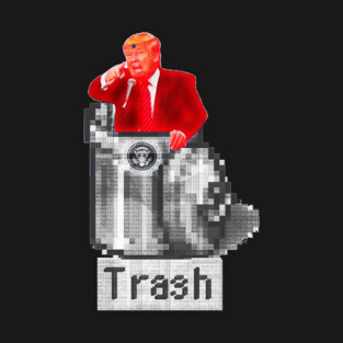 Trump Trash T-Shirt