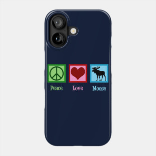 Peace Love Moose Phone Case