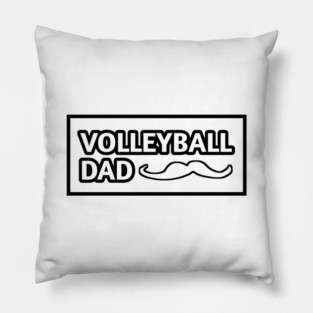 Volleyball dad , Gift for Volleyball players With Mustache Pillow