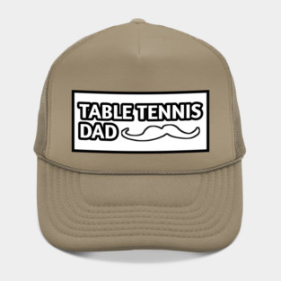Table tennis dad , Gift for table tennis players With Mustache Hat