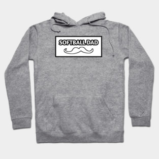 Softball dad , Gift for Softball players With Mustache Hoodie