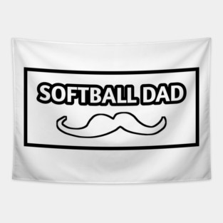 Softball dad , Gift for Softball players With Mustache Tapestry