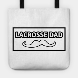 Lacrosse dad , Gift for Lacrosse players With Mustache Tote