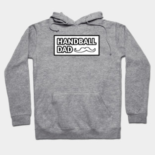 Handball dad, Gift for Handball players With Mustache Hoodie