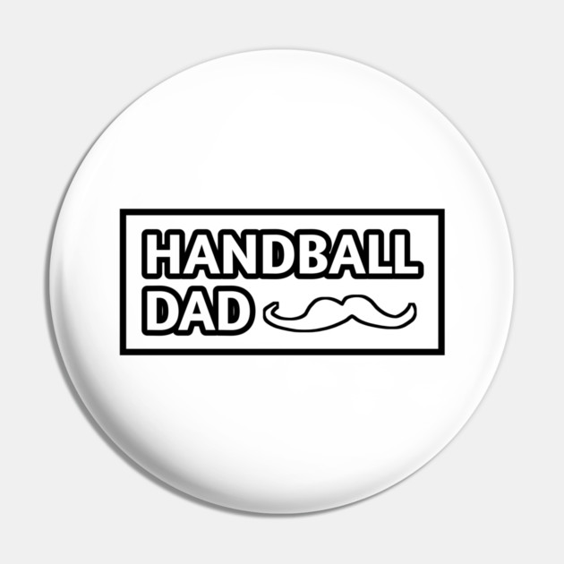 Handball dad, Gift for Handball players With Mustache Pin by BlackMeme94