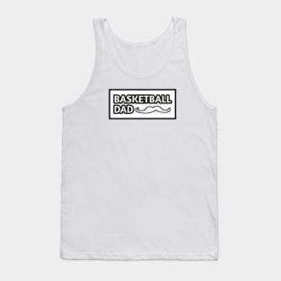 Basketball Dad, Gift for Basketball Players With Mustache Tank Top