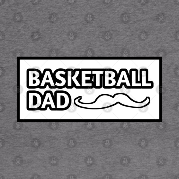 Basketball Dad, Gift for Basketball Players With Mustache by BlackMeme94