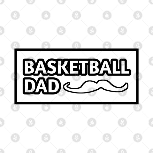 Basketball Dad, Gift for Basketball Players With Mustache by BlackMeme94