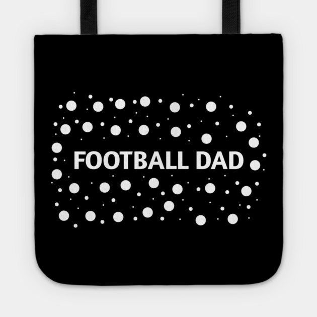 Football Dad, Gift for Football Players Tote by BlackMeme94