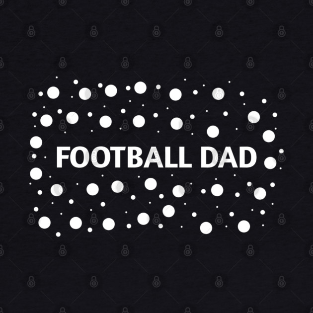 Football Dad, Gift for Football Players by BlackMeme94