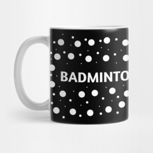 Badminton Dad, Gift for Badminton Players Mug