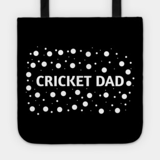 Cricket Dad, Gift for Cricket Players Tote